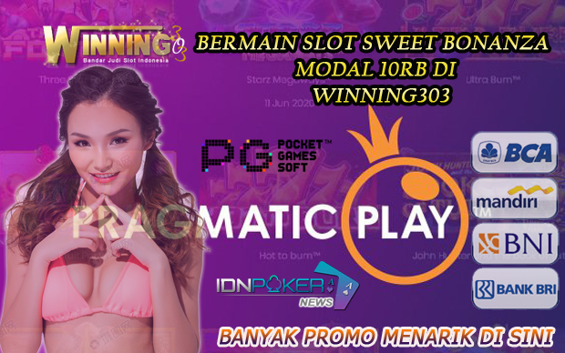 Bermain Slot Sweet Bonanza Modal 10Rb Di Winning303